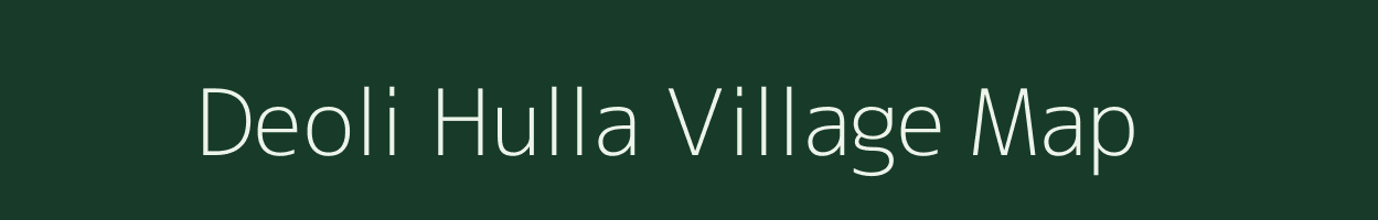 Deoli Hulla village map in Rajasthan