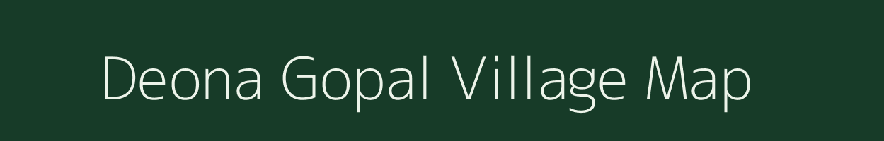 Deona Gopal village map in Bihar