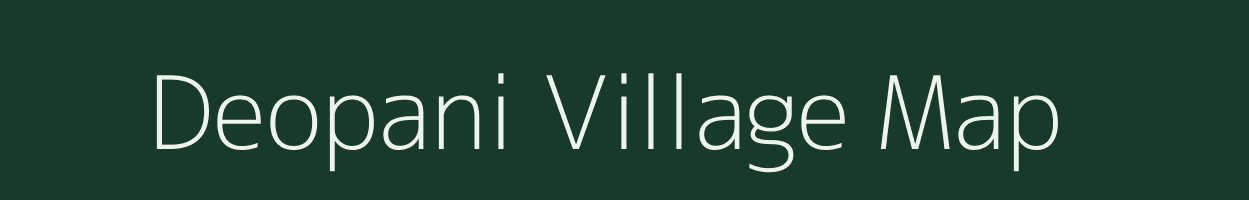 Deopani village map in Assam