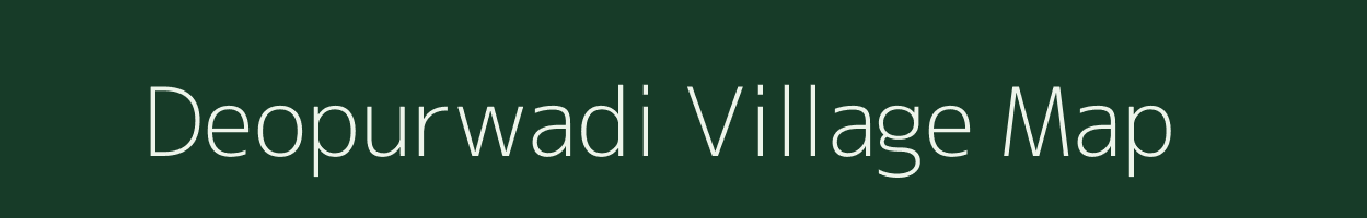 Deopurwadi village map in Maharashtra