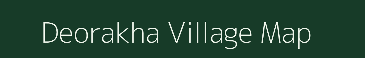 Deorakha village map in Uttar Pradesh
