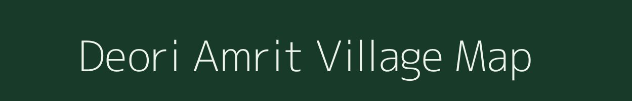 Deori Amrit village map in Uttar Pradesh