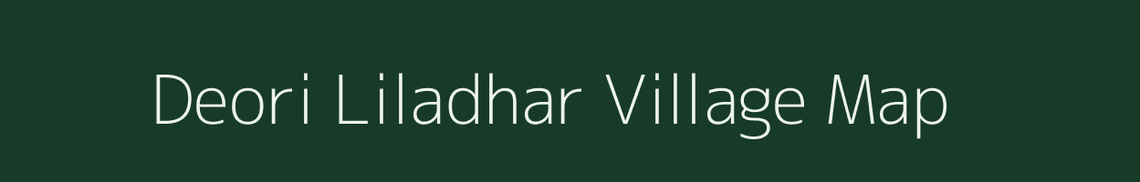 Deori Liladhar village map in Madhya Pradesh