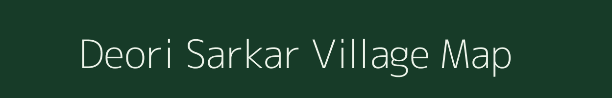 Deori Sarkar village map in Madhya Pradesh