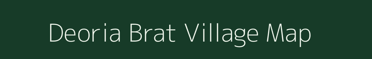 Deoria Brat village map in Uttar Pradesh