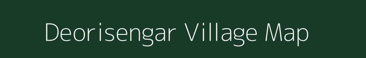 Deorisengar village map in Madhya Pradesh
