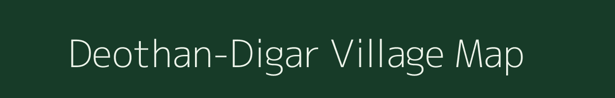 Deothan-Digar village map in Maharashtra