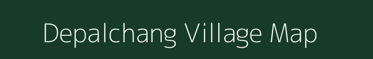 Depalchang village map in Assam