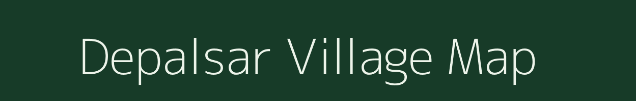 Depalsar village map in Rajasthan