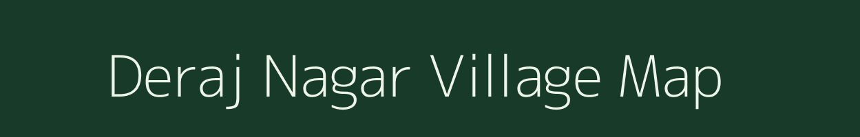 Deraj Nagar village map in Rajasthan
