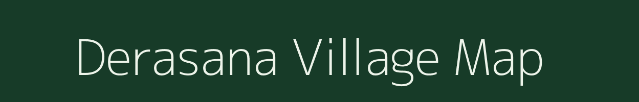 Derasana village map in Gujarat