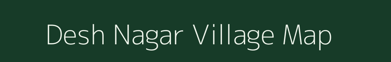 Desh Nagar village map in Uttar Pradesh