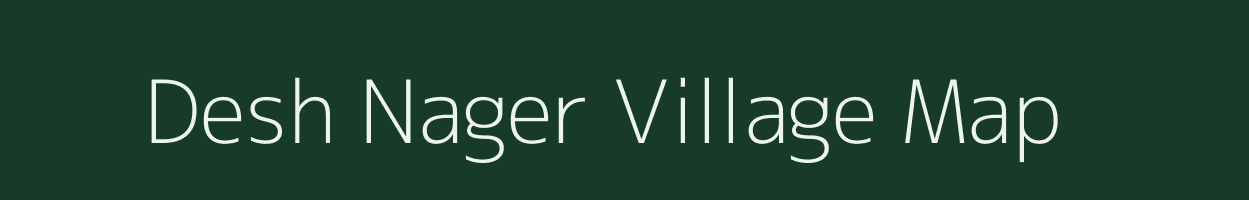 Desh Nager village map in Uttar Pradesh