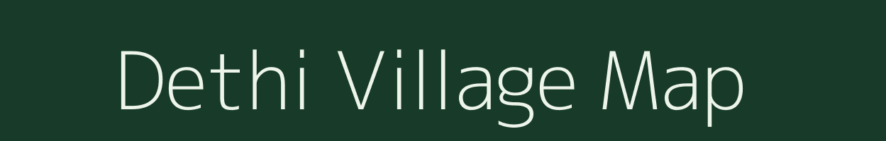 Dethi village map in Madhya Pradesh