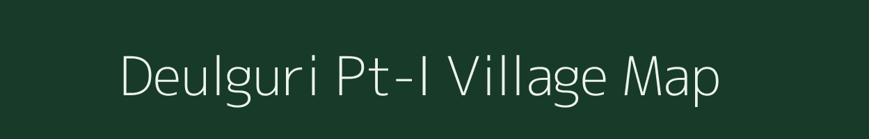 Deulguri Pt-I village map in Assam