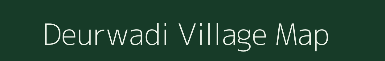 Deurwadi village map in Maharashtra