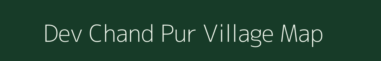 Dev Chand Pur village map in Uttar Pradesh