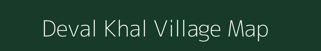 Deval Khal village map in Uttarakhand
