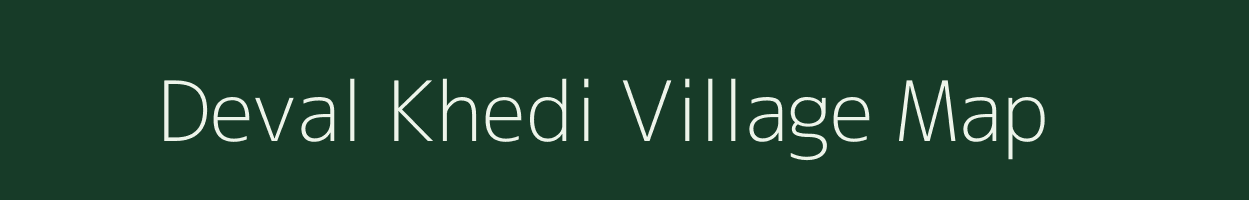 Deval Khedi village map in Madhya Pradesh