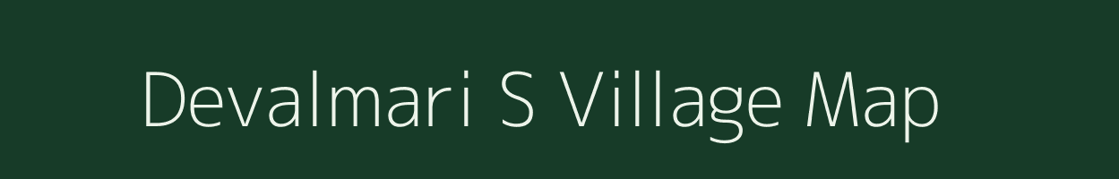 Devalmari S village map in Maharashtra