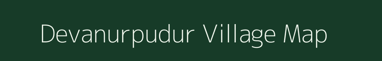 Devanurpudur village map in Tamil Nadu
