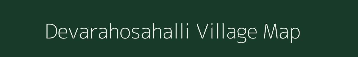 Devarahosahalli village map in Karnataka