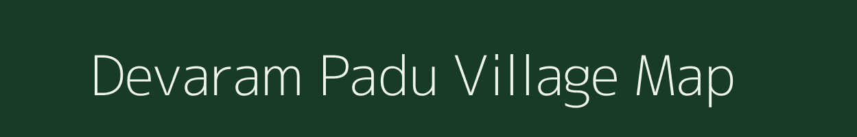 Devaram Padu village map in Andhra Pradesh