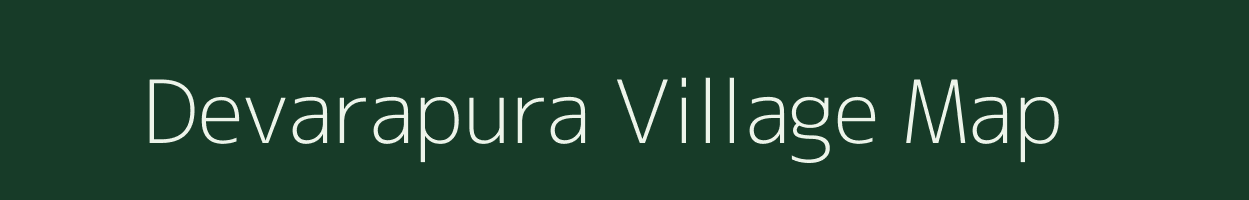 Devarapura village map in Karnataka