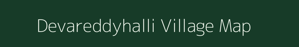 Devareddyhalli village map in Karnataka