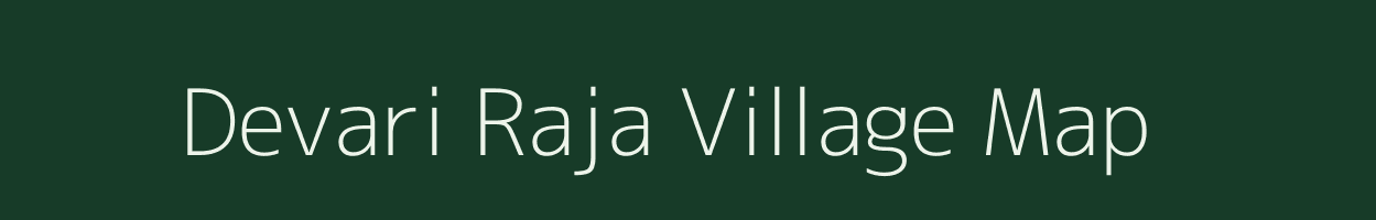 Devari Raja village map in Uttar Pradesh