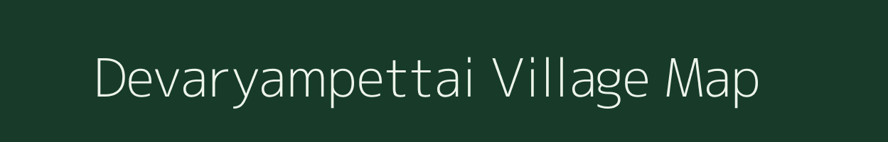 Devaryampettai village map in Tamil Nadu