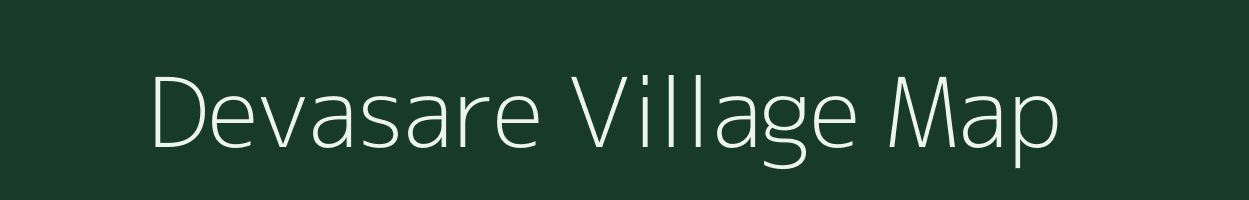 Devasare village map in Maharashtra