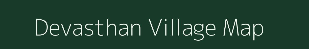 Devasthan village map in Uttarakhand