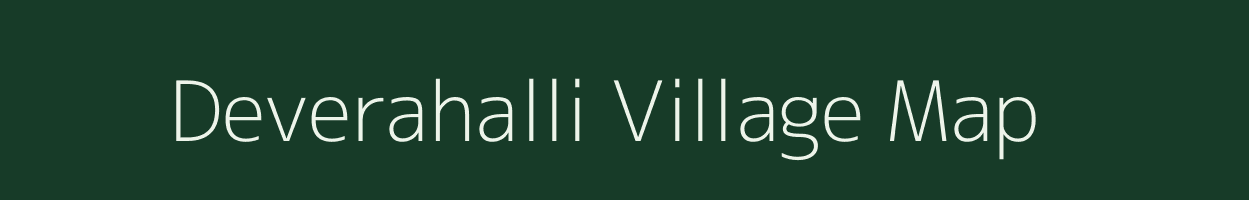 Deverahalli village map in Karnataka