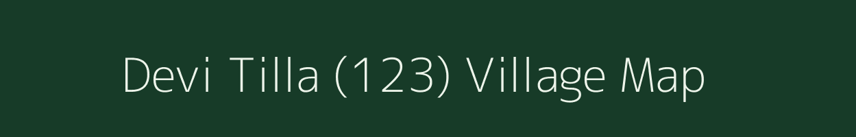 Devi Tilla (123) village map in Himachal Pradesh