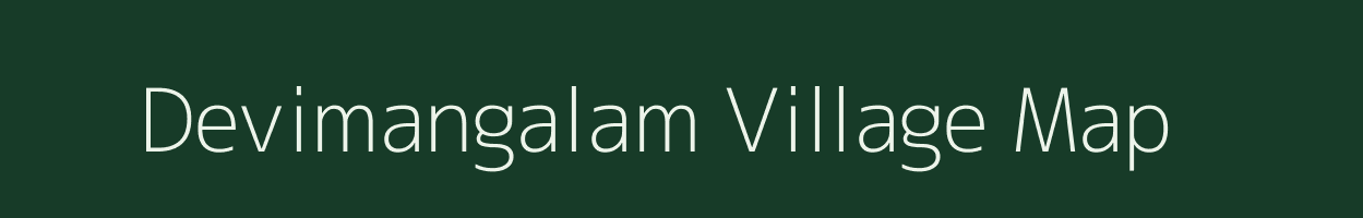 Devimangalam village map in Tamil Nadu