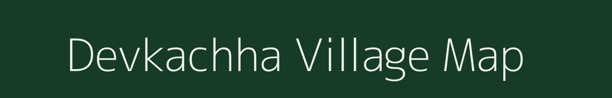 Devkachha village map in Madhya Pradesh