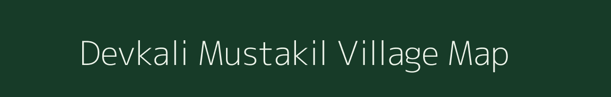 Devkali Mustakil village map in Uttar Pradesh