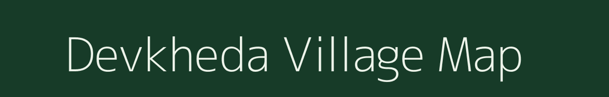 Devkheda village map in Madhya Pradesh