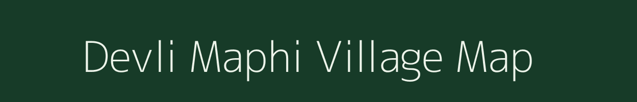 Devli Maphi village map in Uttarakhand