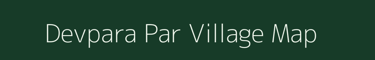 Devpara Par village map in Uttar Pradesh