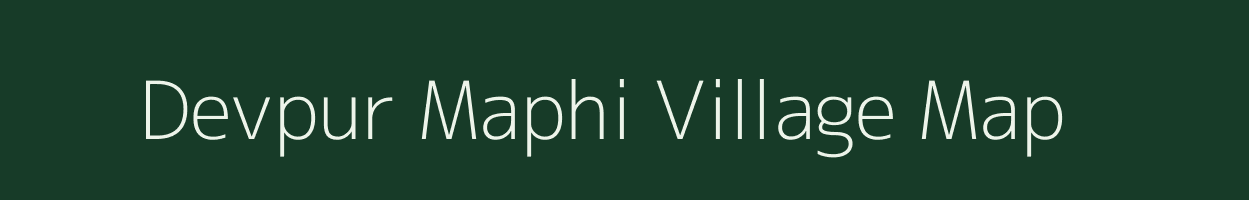 Devpur Maphi village map in Madhya Pradesh