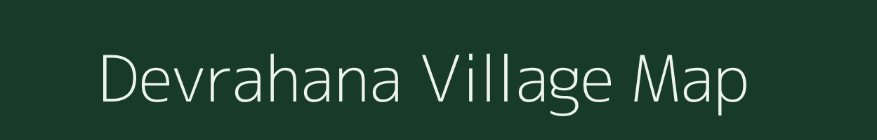 Devrahana village map in Uttar Pradesh