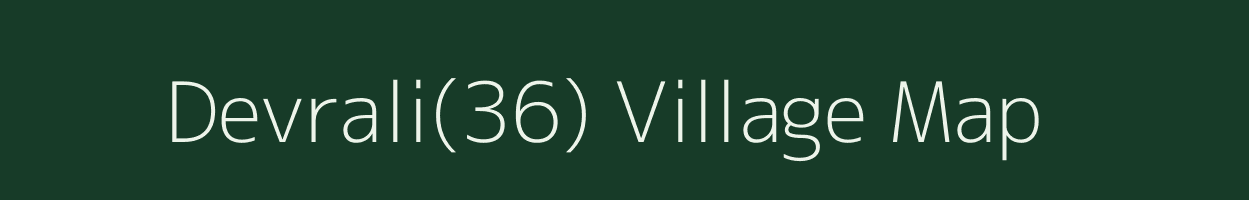 Devrali(36) village map in Haryana