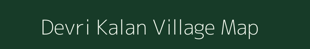 Devri Kalan village map in Madhya Pradesh