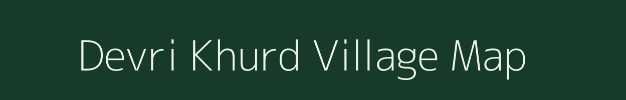 Devri Khurd village map in Madhya Pradesh