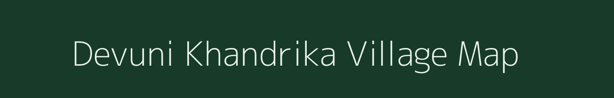 Devuni Khandrika village map in Andhra Pradesh
