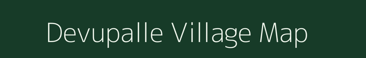 Devupalle village map in Andhra Pradesh