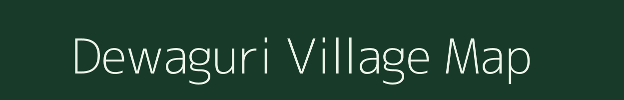 Dewaguri village map in Assam