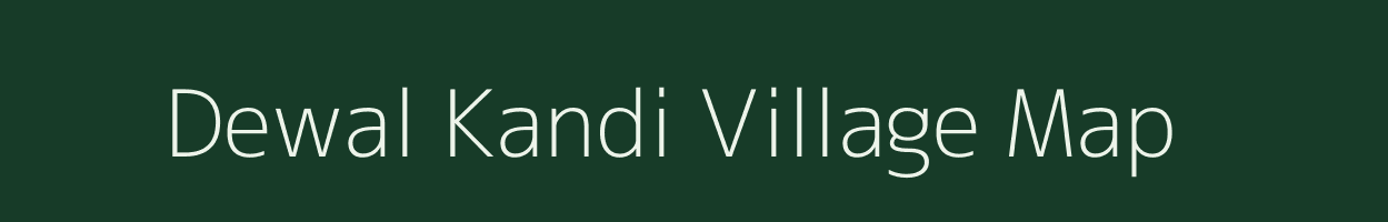 Dewal Kandi village map in Uttarakhand